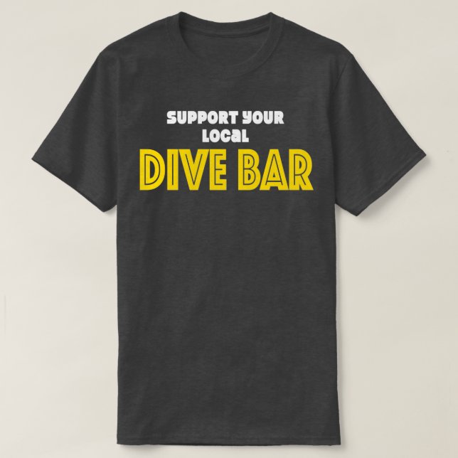 Camiseta Apoye la barra de buceo local 1 (Diseño del anverso)