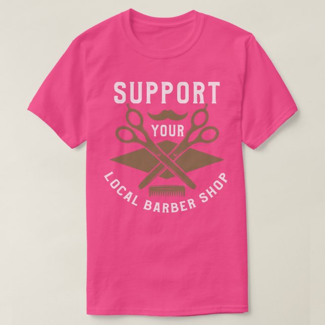 Camiseta Apoye su Barbería local (Diseño del anverso)