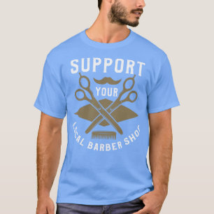 Camiseta Apoye su Barbería local