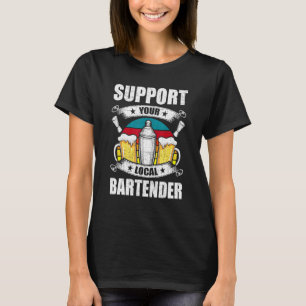 Camiseta Apoye su Bartender de Barras de Bartender local