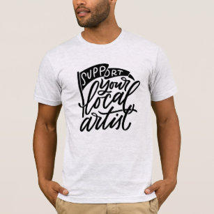 Camiseta Apoye su mano local del artista puesta letras