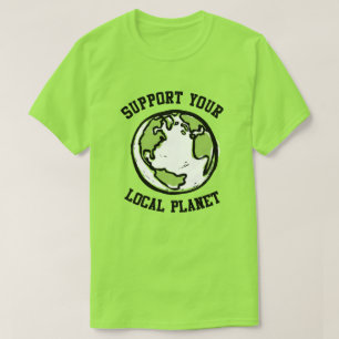 Camiseta Apoye su planeta local