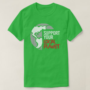 Camiseta Apoye su planeta local