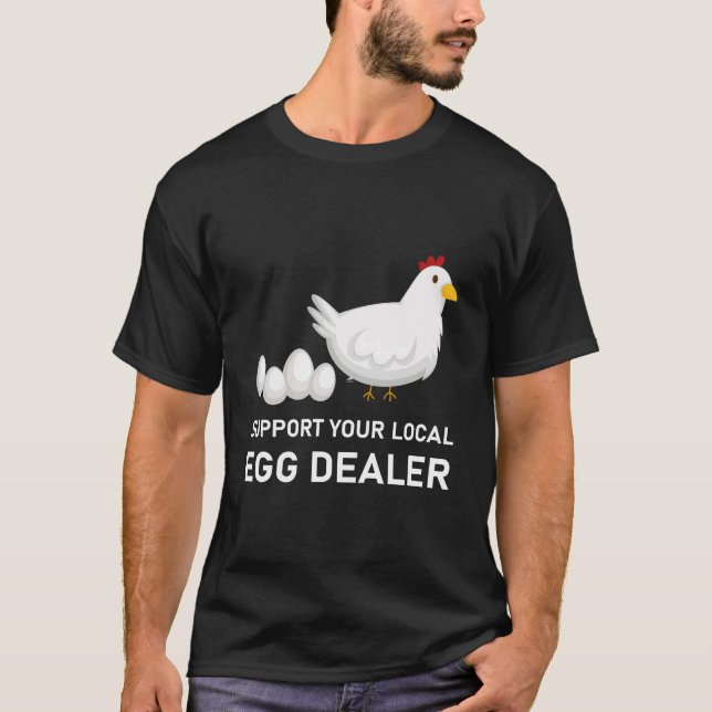 Camiseta Apoye su Pollo Granjero Granjero de Huevos local (Anverso)