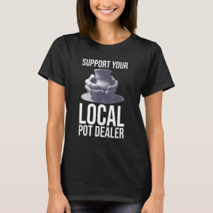 Camiseta Apoye sus Cerámicas de Vintage de Pot Dealer Local