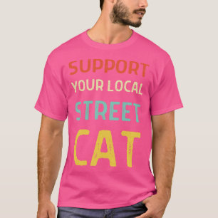 Camiseta Apoye sus gatos callejeros locales
