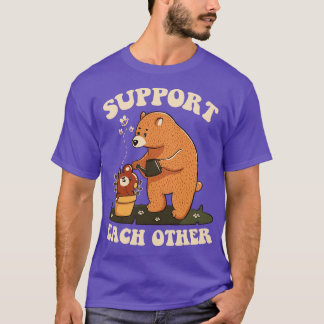 Camiseta Apoyen unos a otros con los osos osos osos osos de