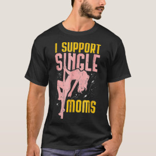 Camiseta apoyo a las madres solteras 