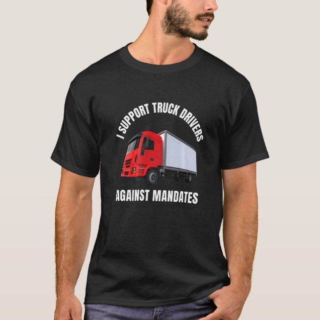 Camiseta Apoyo a los camioneros contra la libertad de los m (Anverso)