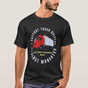 Camiseta Apoyo a los camioneros contra los mandatos de Free