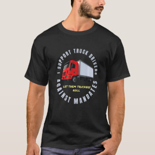 Camiseta Apoyo a los camioneros contra los mandatos de Free