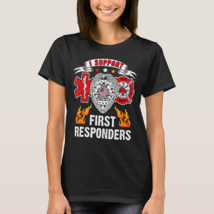 Camiseta Apoyo A Los Primeros Responsables Ems Policía Ince