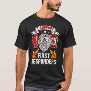 Camiseta Apoyo A Los Primeros Responsables: Policía Dispara
