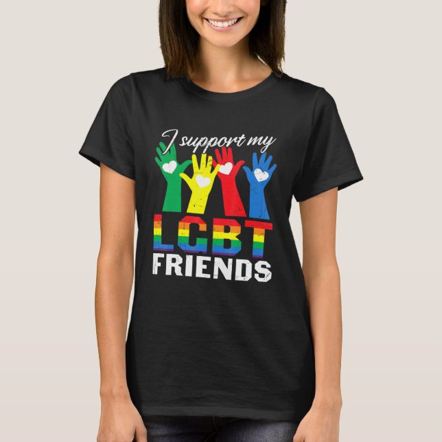 Camiseta Apoyo A Mis Amigos Lgbt Que Coinciden Con Los Mejo (Anverso)