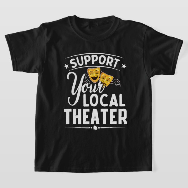 Camiseta Apoyo a su director de teatro musical local (Distribución)