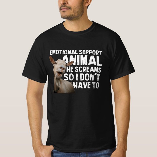 Camiseta Apoyo emocional a cabras gritando al propietario d (Anverso)