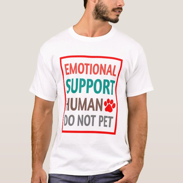Camiseta Apoyo emocional No Mascota humano (Anverso)