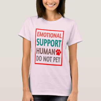 Camiseta Apoyo emocional No Mascota humano