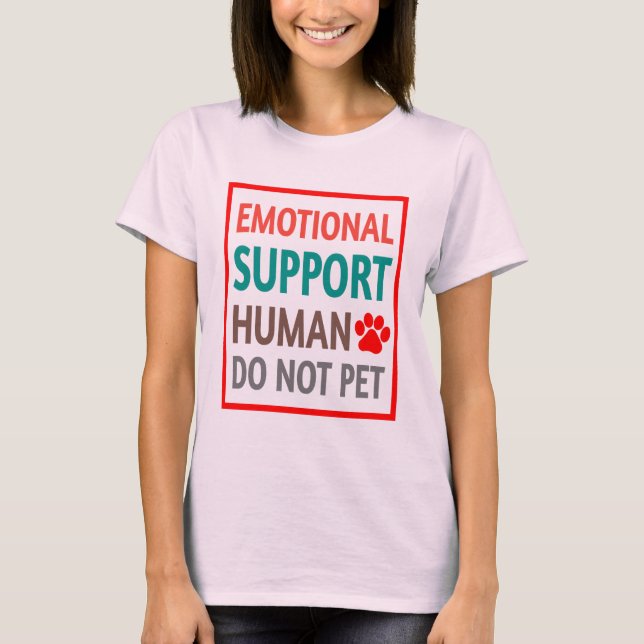Camiseta Apoyo emocional No Mascota humano (Anverso)