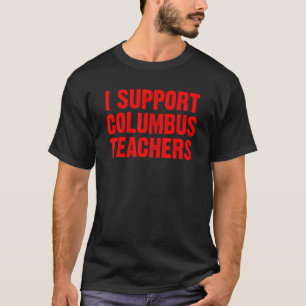 Camiseta Apoyo La Huelga Escolar Ohio De Maestros De Columb