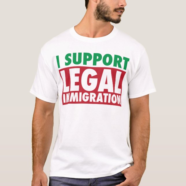 Camiseta Apoyo la inmigración legal (Anverso)