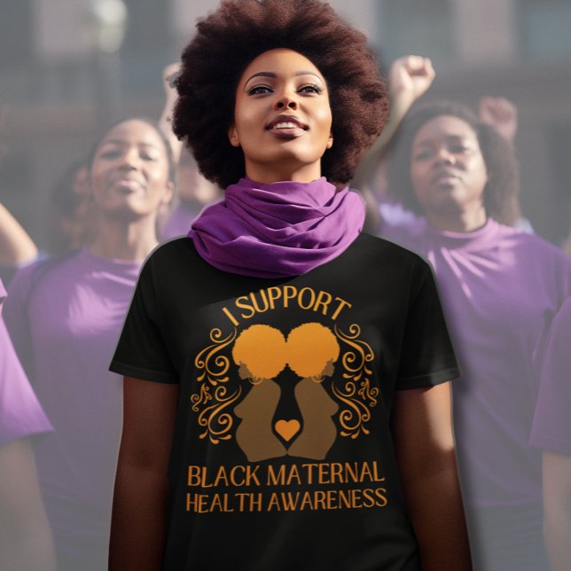 Camiseta Apoyo la SENSIBILIZACIÓN DE LA SALUD MATERNA NEGRA (Black woman wearing I support Black Maternal Health Awareness t-shirt. Matching gifts available.)