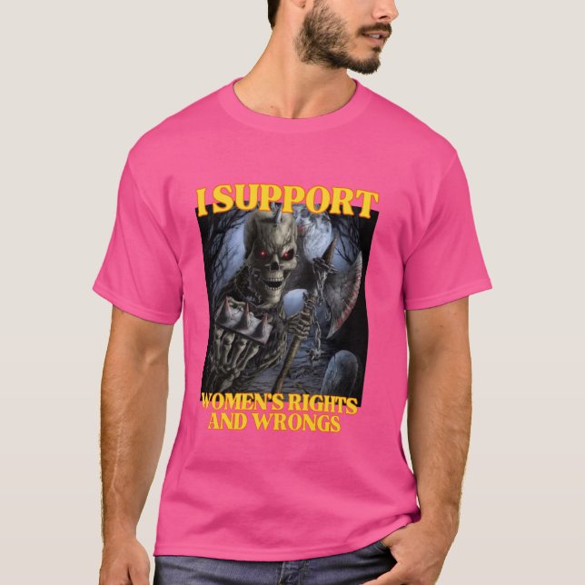 Camiseta Apoyo Los Derechos De Las Mujeres Y Hago Bromas Gr (Anverso)