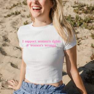 Camiseta Apoyo los derechos y los errores de las mujeres, f