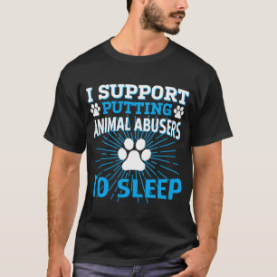 Camiseta Apoyo poner amigos de maltratadores de animales