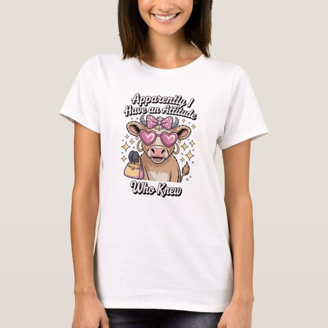 Camiseta Apparently I Have An Attitude (Anverso)