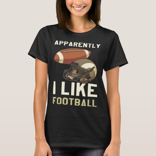 Camiseta Apparently I Like Football (Anverso)