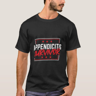 Camiseta Appendicitis Supervivencia Apendectomía Y Apéndice