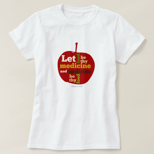 Camiseta APPLE Dejar que los alimentos sean medicinas (Diseño del anverso)