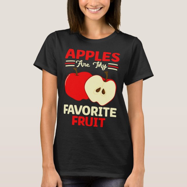 Camiseta Apples Are My Favorite Fruit Cute Fruit Eater Bask (Anverso)