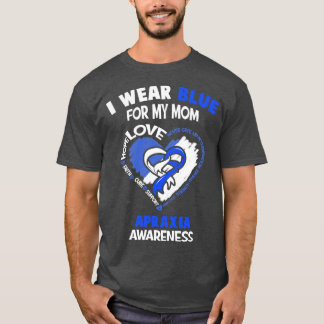 Camiseta Apraxia Conciencia Que Llevo Azul Para Mi Corazón 