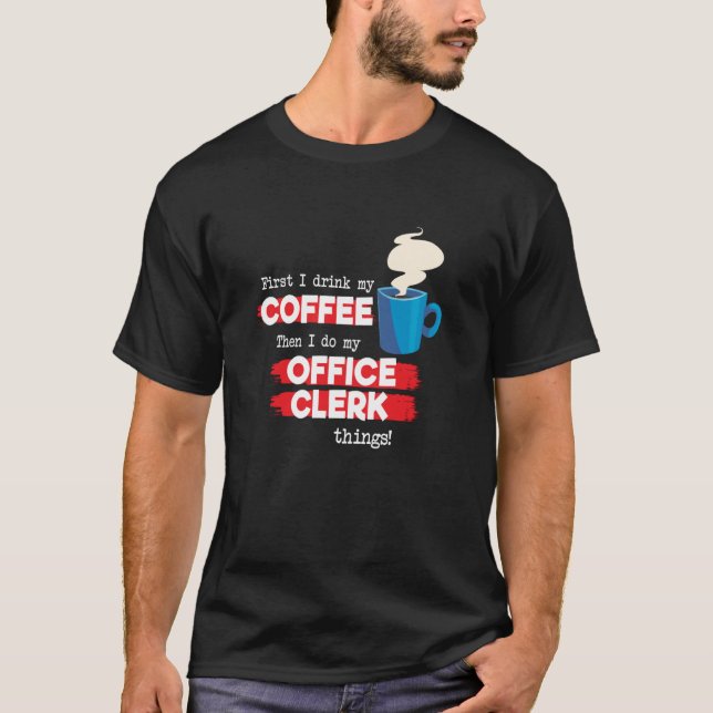 Camiseta Apreciación de empleado de oficina y café (Anverso)