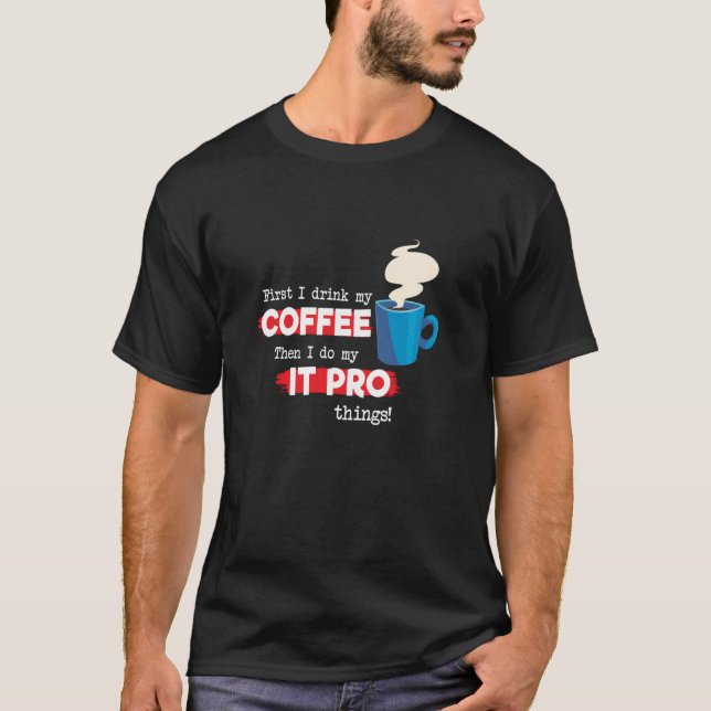 Camiseta Apreciación de IT Pro y Café (Anverso)