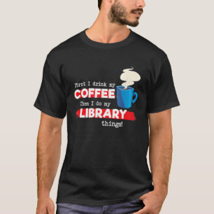 Camiseta Apreciación de lectura de la biblioteca y el café