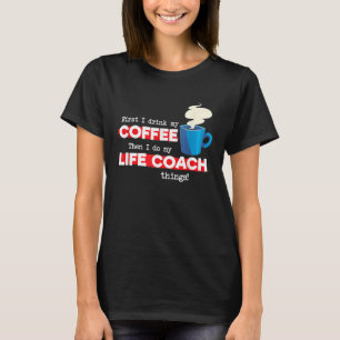 Camiseta Apreciación de mentor de café y entrenador de vida