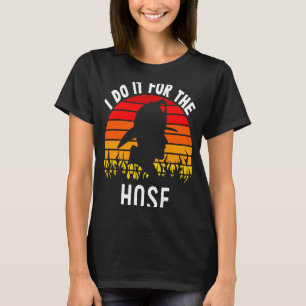 Camiseta Apreciación Del Bombero Lo Hace Por El Fuego De La