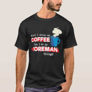 Camiseta Apreciación del capataz y el café