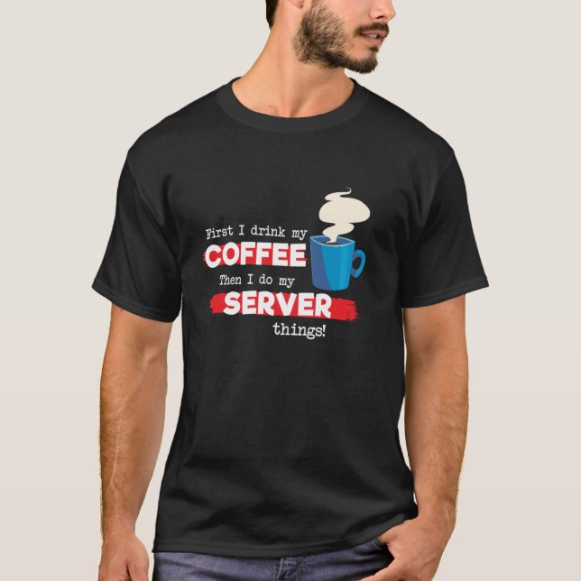 Camiseta Apreciación del servidor y el café (Anverso)