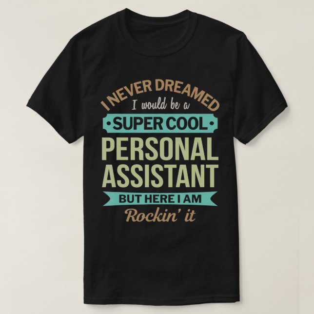 Camiseta Apreciación divertida de un asistente personal (Diseño del anverso)