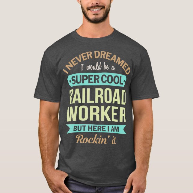 Camiseta Apreciación divertida del trabajador ferroviario (Anverso)