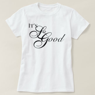 Camiseta Apreciación estética Es tan bueno estilo de guión