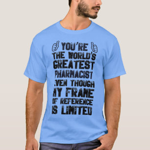 Camiseta Apreciación Farmacéutica Worldx27 Mejor Farmacéuti