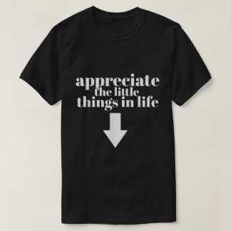 Camiseta Apreciar Las Cosas Divertidas Camisas