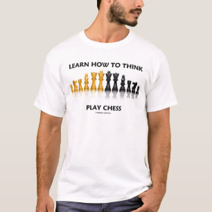 Camiseta Aprenda cómo pensar el ajedrez del juego (el jueg