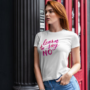 Camiseta Aprende a decir que no - rosa