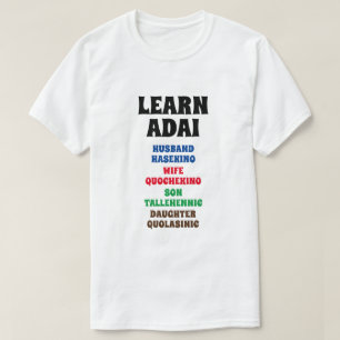 Camiseta Aprende Adai - Esposo, Esposa, Hijo, Hija